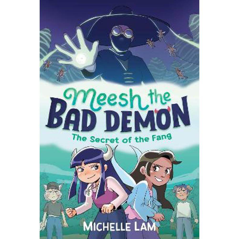 Meesh the Bad Demon: The Secret of the Fang (Paperback) - Michelle Lam